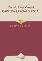 Carrera judicial y fiscal. derecho penal. temario parte general