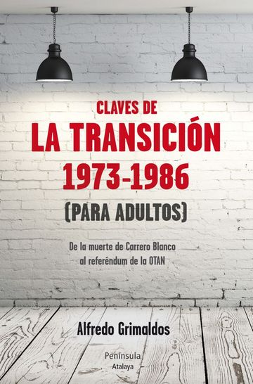 Claves de la transicin 1973-1986 (para adultos)