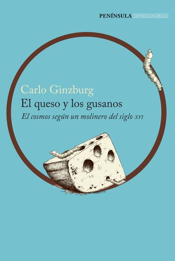 El queso y los gusanos 