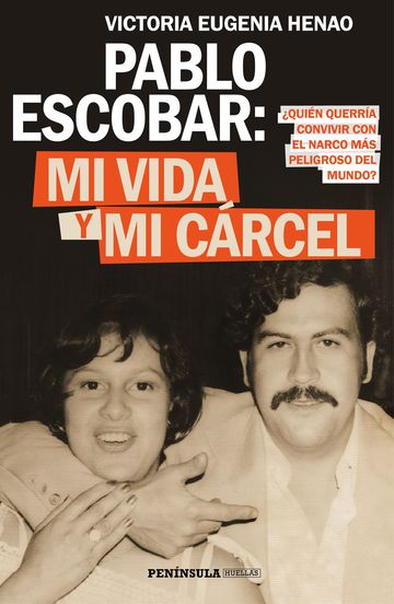 Pablo Escobar: mi vida y mi crcel