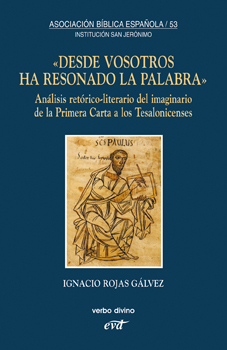 'Desde vosotros ha resonado la Palabra'