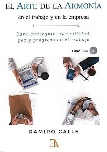 El arte de la armona en el trabajo y en la empresa