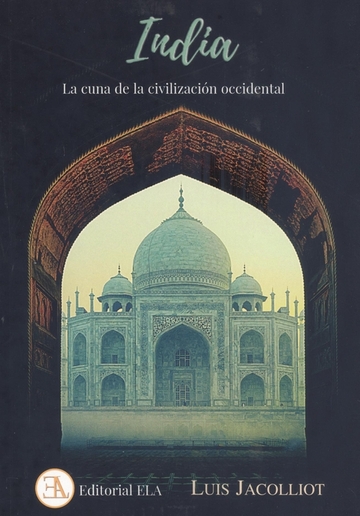 India, La Cuna De La Civilizacin Occidental