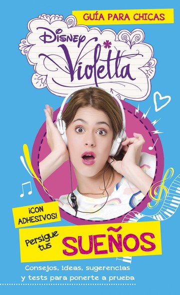Violetta. persigue tus sueos 