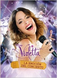 Violetta. La emocin del concierto. El libro de la pelcula