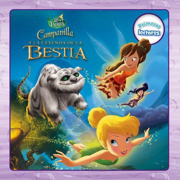 Campanilla y la Leyenda de la Bestia. Primeros lectores
