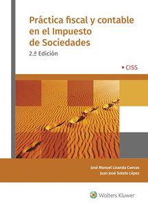 Prctica fiscal y contable en el impuesto de sociedades 2-ed 2020