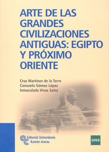 Arte de las grandes civilizaciones antiguas: egipto y prximo oriente 