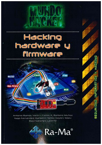 Hacking, hardware y firmware