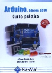 Arduino. Edicin 2018 Curso prctico