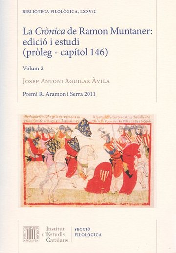 La Crnica de Ramon Muntaner : edici i estudi (prleg - captol 146). Vol. 2