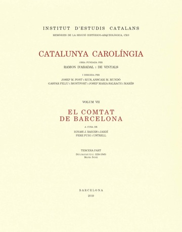 Catalunya carolngia. Volum 7 (Obra completa) [Obra en tres volums]