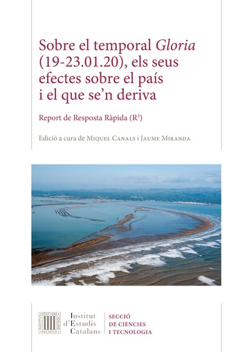 Sobre el temporal Gloria (19-23.01.20), els seus efectes sobre el pas i el que se'n deriva : Report de Resposta Rpida (R)