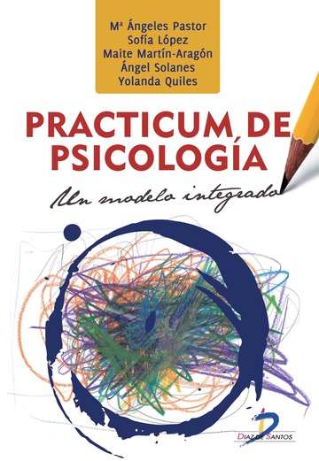Practicum de psicolog�a: un modelo integrado