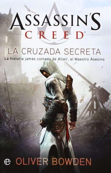 Assassin''s creed. la cruzada secreta