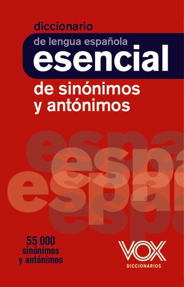 Diccionario esencial de sinnimos y antnimos