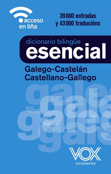Diccionario Esencial Galego-Casteln / Castellano-Gallego