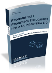 Probabilitat i processos estocstics per a l'enginyeria TIC. Guia d'estudi