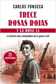 Trece Rosas Rojas y la Rosa catorce