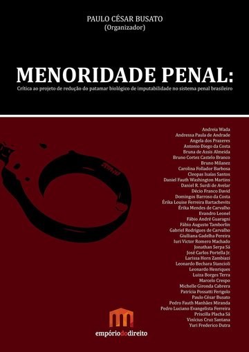 Menoridade Penal: Crtica ao projeto de reduo do patamar biolgico de imputabilidade no sistema penal brasileiro