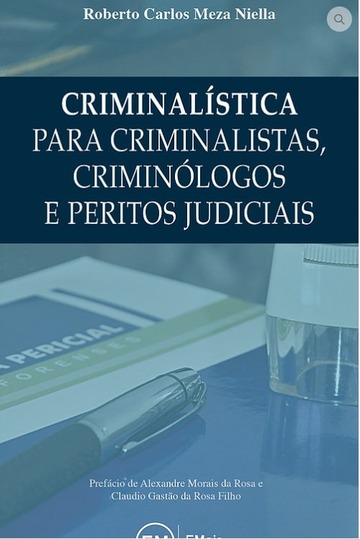 Criminalstica para Criminalistas, Criminlogos e Peritos Judiciais