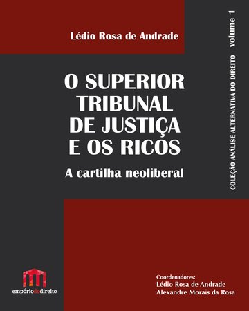 O Superior Tribunal de Justia e os Ricos: a cartilha neoliberal