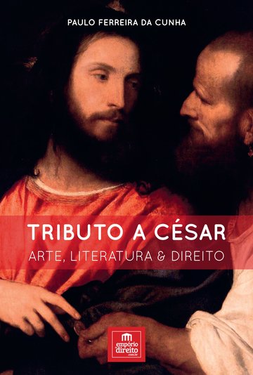 Tributo a César: Arte, Literatura & Direito