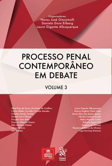 Processo Penal Contemporâneo em Debate Vol.3