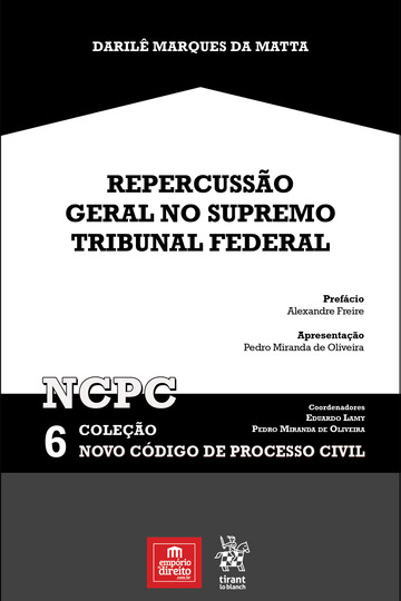 Repercusso Geral no Supremo Tribunal Federal - Coleo NCPC 6