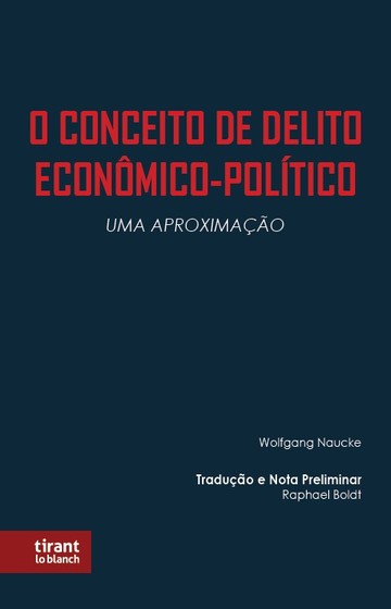 O Conceito de Delito Econmico-Poltico: uma aproximao