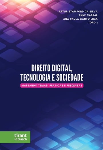 Direito Digital, Tecnologia e Sociedade: mapeando temas, prticas e pesquisas