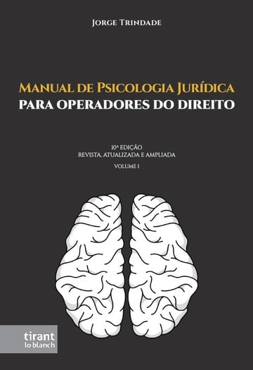 Manual de Psicologia Jurdica: para operadores do direito - Volume 1