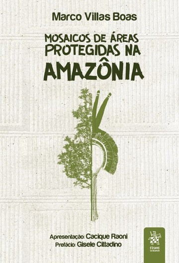 Mosaicos de reas Protegidas na Amaznia