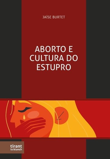 Aborto e Cultura do Estupro
