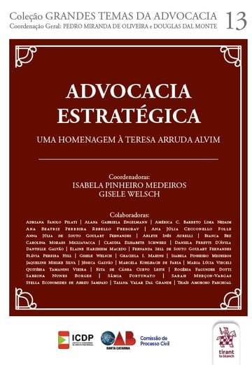 Advocacia Estratgica Perspectivas E Desafios Prticos - Coleo Grandes Temas da Advocacia Vol 13