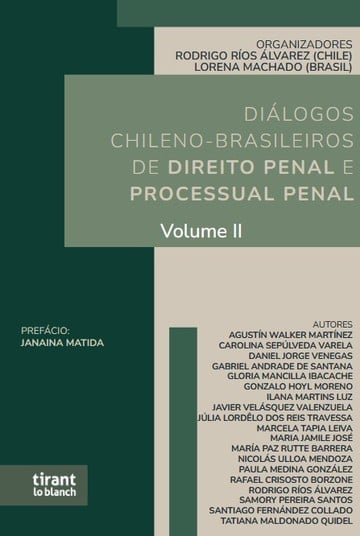 Dilogos chileno-brasileiros de direito penal e processual penal: Volume 2