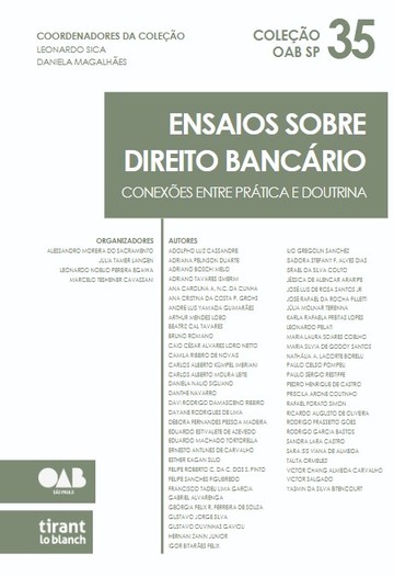 Ensaios sobre Direito bancrio: Conexes entre Prtica e Doutrina - Coleo OAB SP Volume 35
