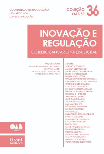 Inovao e Regulao: O Direito Bancrio na era Digital - Coleo OAB SP Volume 36