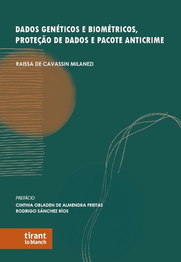 Dados Genticos e Biomtricos, Proteo de Dados e Pacote Anticrime