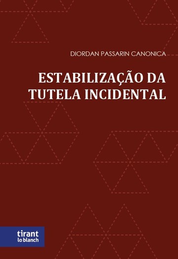 Estabilizao da Tutela Incidental - Coleo NCPC 21