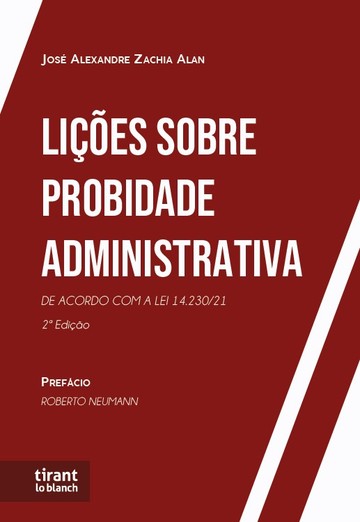 Lies sobre Probidade Administrativa : de acordo com as modificaes da lei 14.230/21 - 2 edio