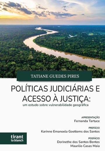 Polticas Judicirias e acesso  Justia: um estudo sobre vulnerabilidade geogrfica