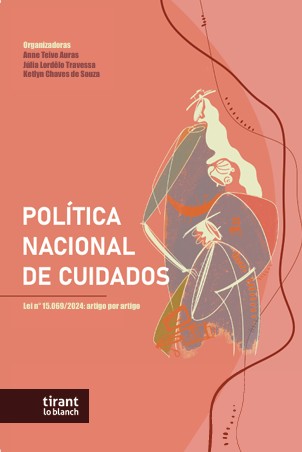 Pol�tica Nacional de Cuidados: Comentada Artigo por Artigo