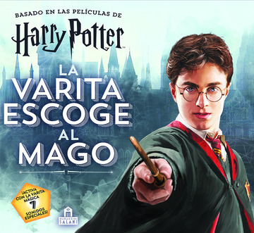 Harry potter. la varita escoge al mago