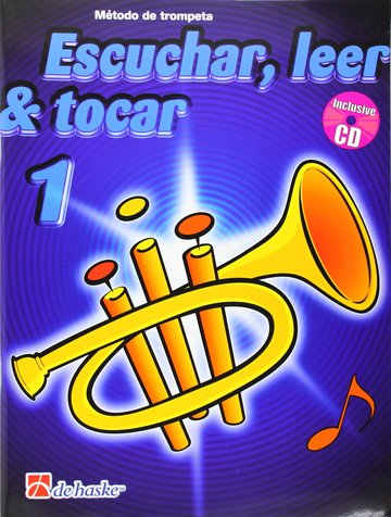 Escuchar, leer y tocar. vol. 1 trompeta