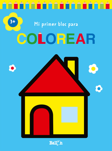 Mi primer bloc para colorear casa +3