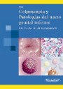 Colposcopia y patologas del tracto genital inferior , en la era de la vacunacin