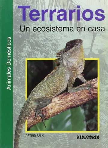 Terrarios. un ecosistema en casa