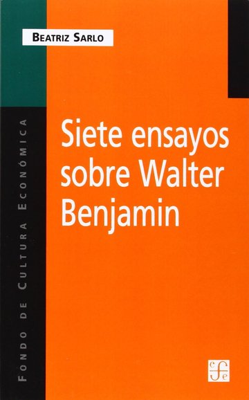 Siete ensayos sobre walter benjamin