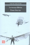 La tercera fbrica. rase una vez. traduccin de irina bogdaschevski.